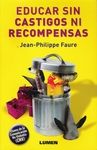 Educar sin castigos ni recompensas